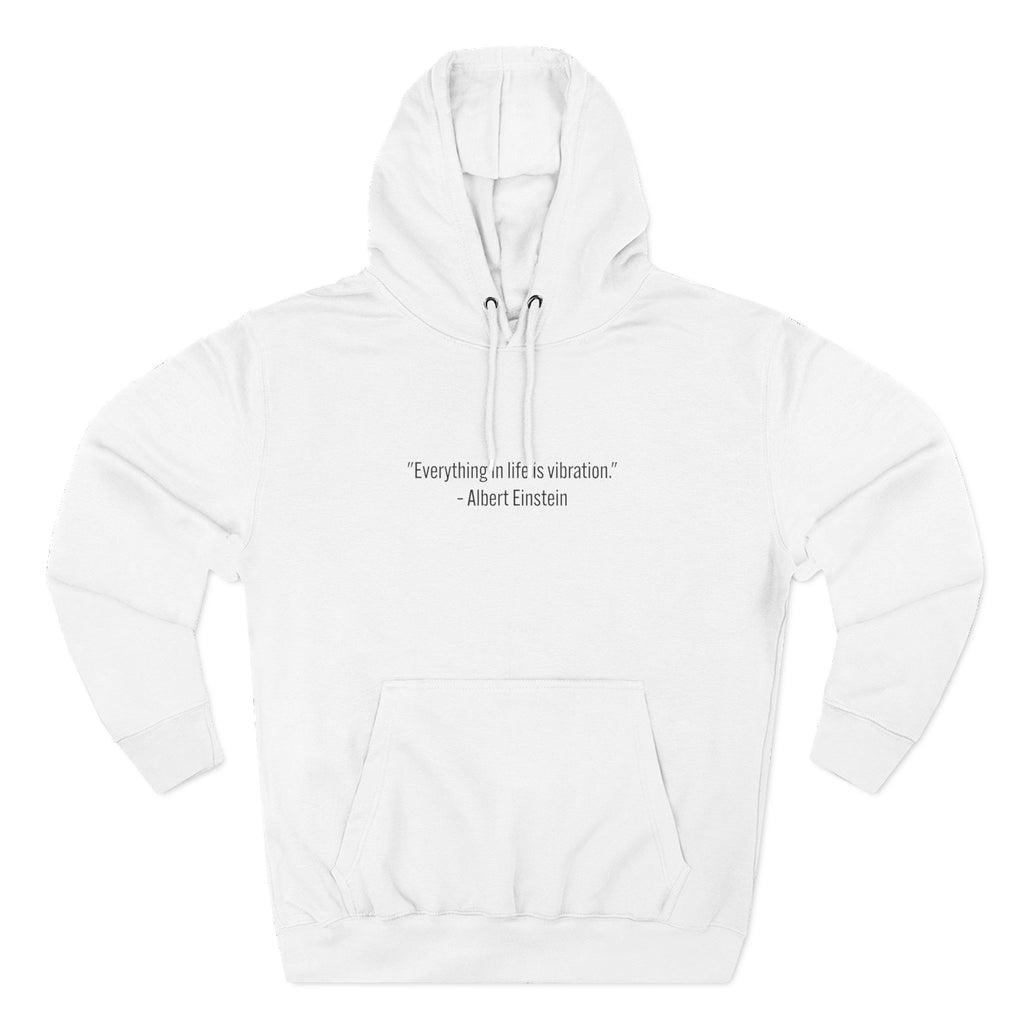 Hoodie • Minimal Einstein Quote ‘Everything in life is vibration’ – Casual Unisex Pullover